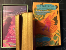 Load image into Gallery viewer, My Friend Fire!